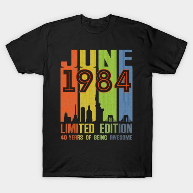 June 1984 Limited Edition 40 Years Of Being Awesome T-Shirt by Tagliarini Kristi